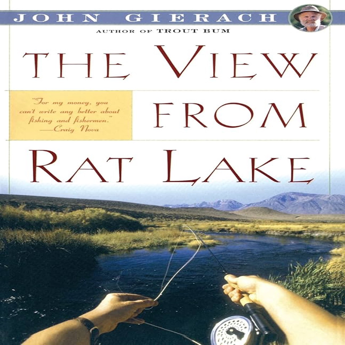 The View from Rat Lake by John Gierach